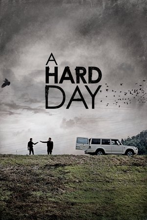 Watch Free A Hard Day (2014)