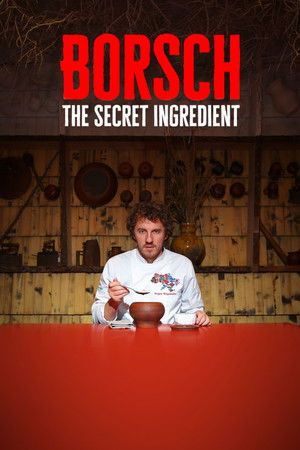 Watch Free Borsch The Secret Ingredient (2020)