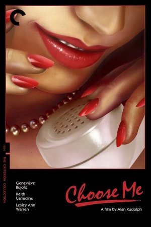 Watch Free Choose Me (1984)