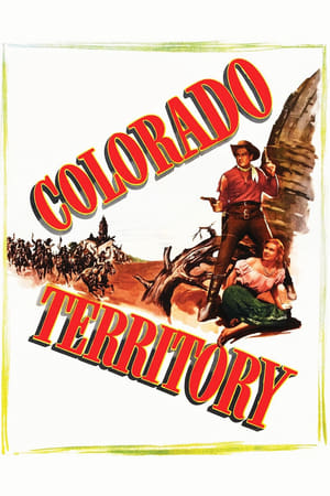 Watch Free Colorado Territory (1949)