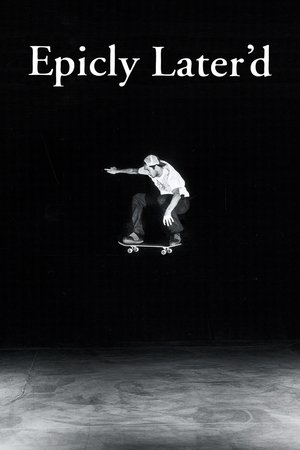 Watch Free Epicly Laterd (2011)