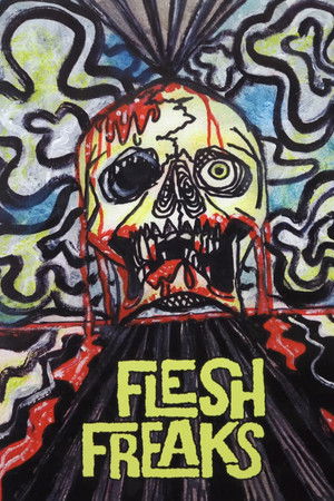 Watch Free Flesh Freaks (2000)