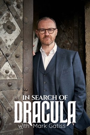 Watch Free In Search of Dracula with Mark Gatiss (2020)