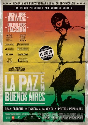 Watch Free La Paz in Buenos Aires (2013)