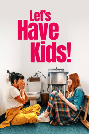 Watch Free Lets Have Kids (2025)