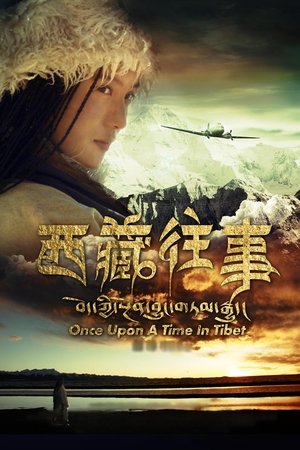 Watch Free Once Upon a Time in Tibet (2010)