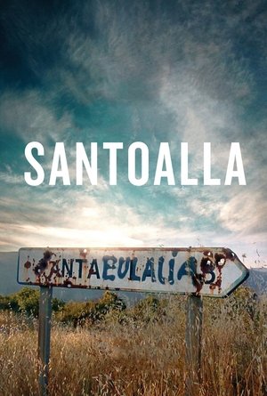 Watch Free Santoalla (2016)