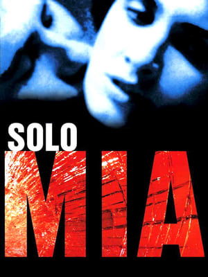Watch Free Solo mia (2001)
