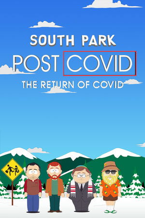Watch Free South Park: Post Covid: Covid Returns (2021)