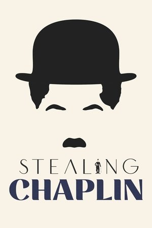 Watch Free Stealing Chaplin (2020)