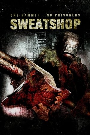 Watch Free Sweatshop (2009)