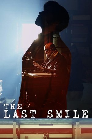 Watch Free The Last Smile (2016)