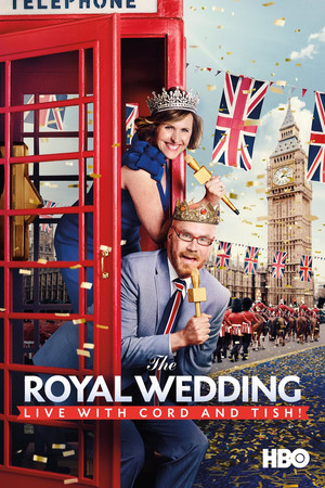 Watch Free The Royal Wedding Live with Cord and Tish (2018)