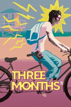 Watch Free Three Months (2022)