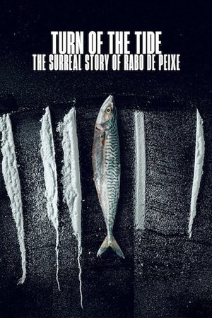 Watch Free Turn of the Tide: The Surreal Story of Rabo de Peixe (2025)