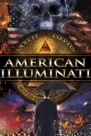 Watch Free American Illuminati (2017)