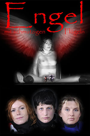 Watch Free Angels with Dirty Wings (2009)