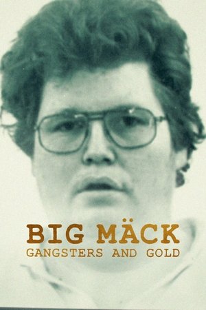 Watch Free Big Mack: Gangster und Gold (2023)