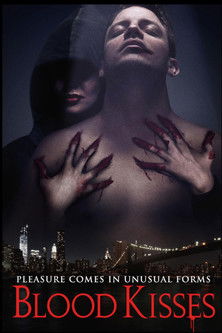 Watch Free Blood Kisses (2012)