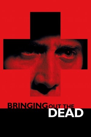 Watch Free Bringing Out the Dead (1999)