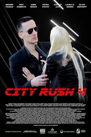 Watch Free City Rush 4 (2025)