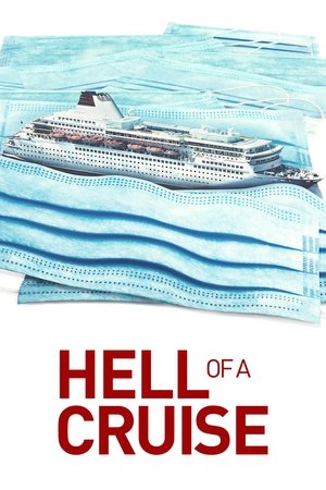 Watch Free Hell of a Cruise (2022)