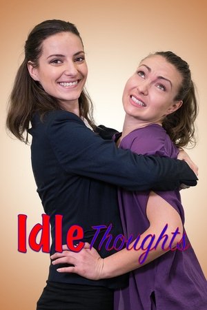 Watch Free Idle Thoughts (2017)