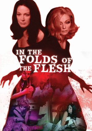 Watch Free In the Folds of the Flesh (1970)
