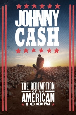 Watch Free Johnny Cash The Redemption of an American Icon (2022)