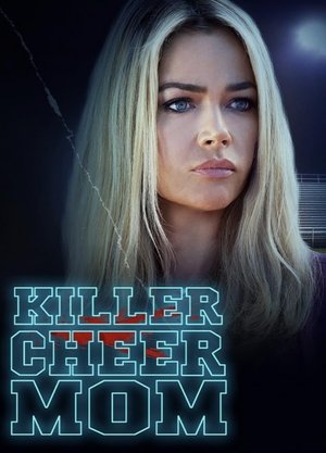 Watch Free Killer Cheer Mom (2021)