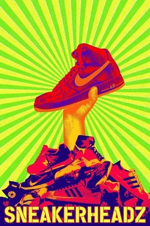 Watch Free Sneakerheadz (2015)