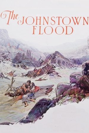 Watch Free The Johnstown Flood (1926)
