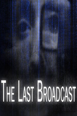 Watch Free The Last Broadcast (1998)