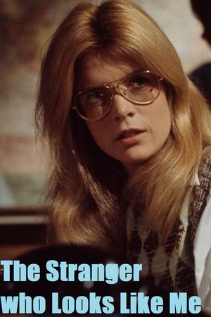 Watch Free The Stranger Who Looks Like Me (1974)