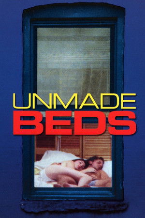 Watch Free Unmade Beds (1997)