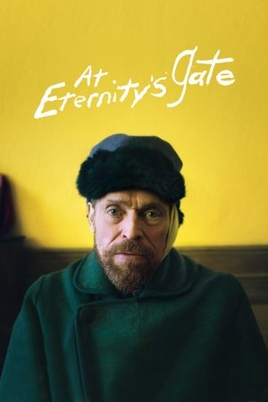 Watch Free At Eternitys Gate (2018)