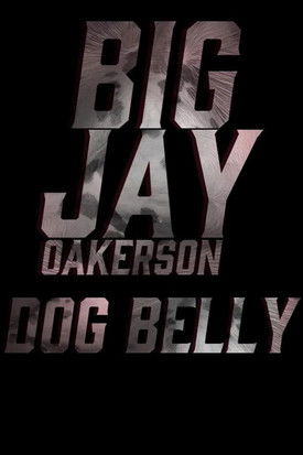 Watch Free Big Jay Oakerson Dog Belly (2023)