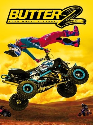 Watch Free Butter 2 Four Wheel Flavored (2021)