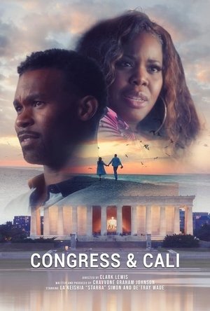 Watch Free Congress and Cali (2022)