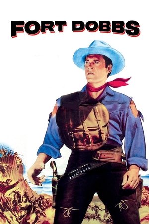 Watch Free Fort Dobbs (1958)