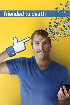 Watch Free Friended to Death (2014)