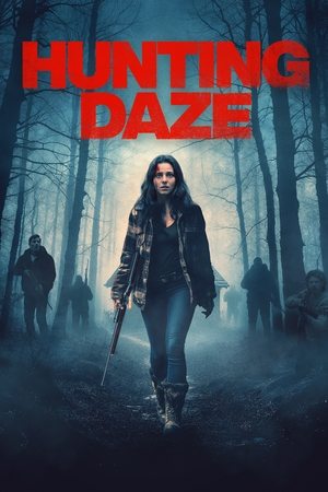 Watch Free Hunting Daze (2024)