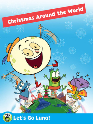 Watch Free Lets Go Luna Lunas Christmas Around the World (2018)