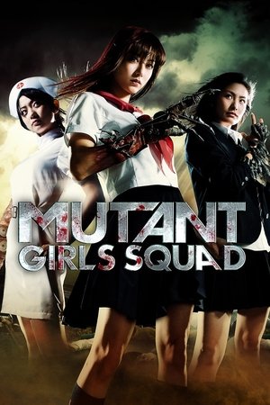 Watch Free Mutant Girls Squad (2010)
