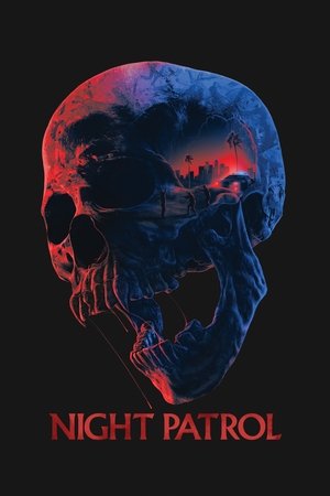 Watch Free Night Patrol (2024)
