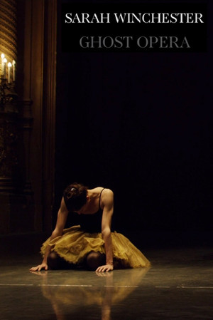 Watch Free Sarah Winchester, Phantom Opera (2016)
