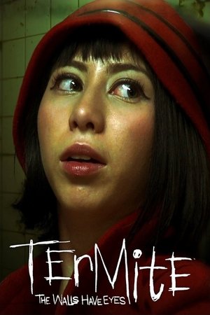 Watch Free Termite: The Walls Have Eyes (2011)