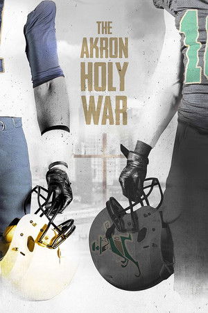 Watch Free The Akron Holy War (2017)