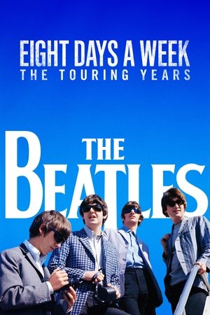 Watch Free The Beatles: Eight Days a Week The Touring Years (2016)