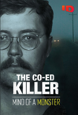 Watch Free The Co Ed Killer Mind of a Monster (2021)